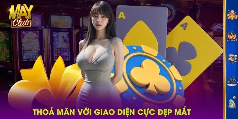 Thoả mãn với giao diện cực đẹp mắt Thoả mãn với giao diện cực đẹp mắt