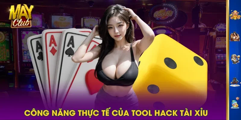 Công năng thực tế của Tool Hack Tài Xỉu Công năng thực tế của Tool Hack Tài Xỉu