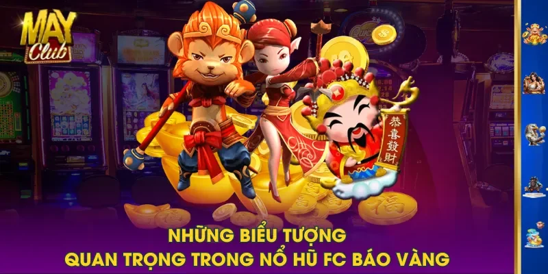 Những biểu tượng quan trọng trong Nổ Hũ FC Báo Vàng Những biểu tượng quan trọng trong Nổ Hũ FC Báo Vàng